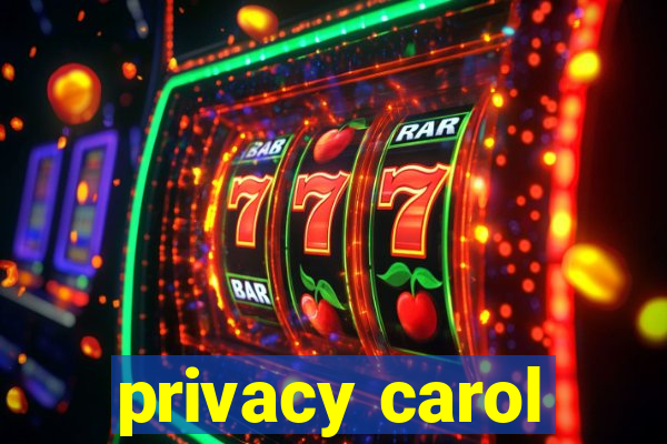 privacy carol